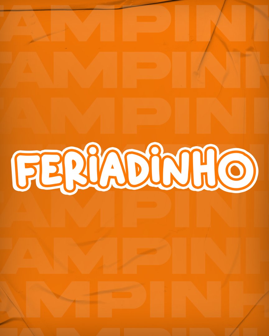 Feriadinho - 02 NOV - Segunda