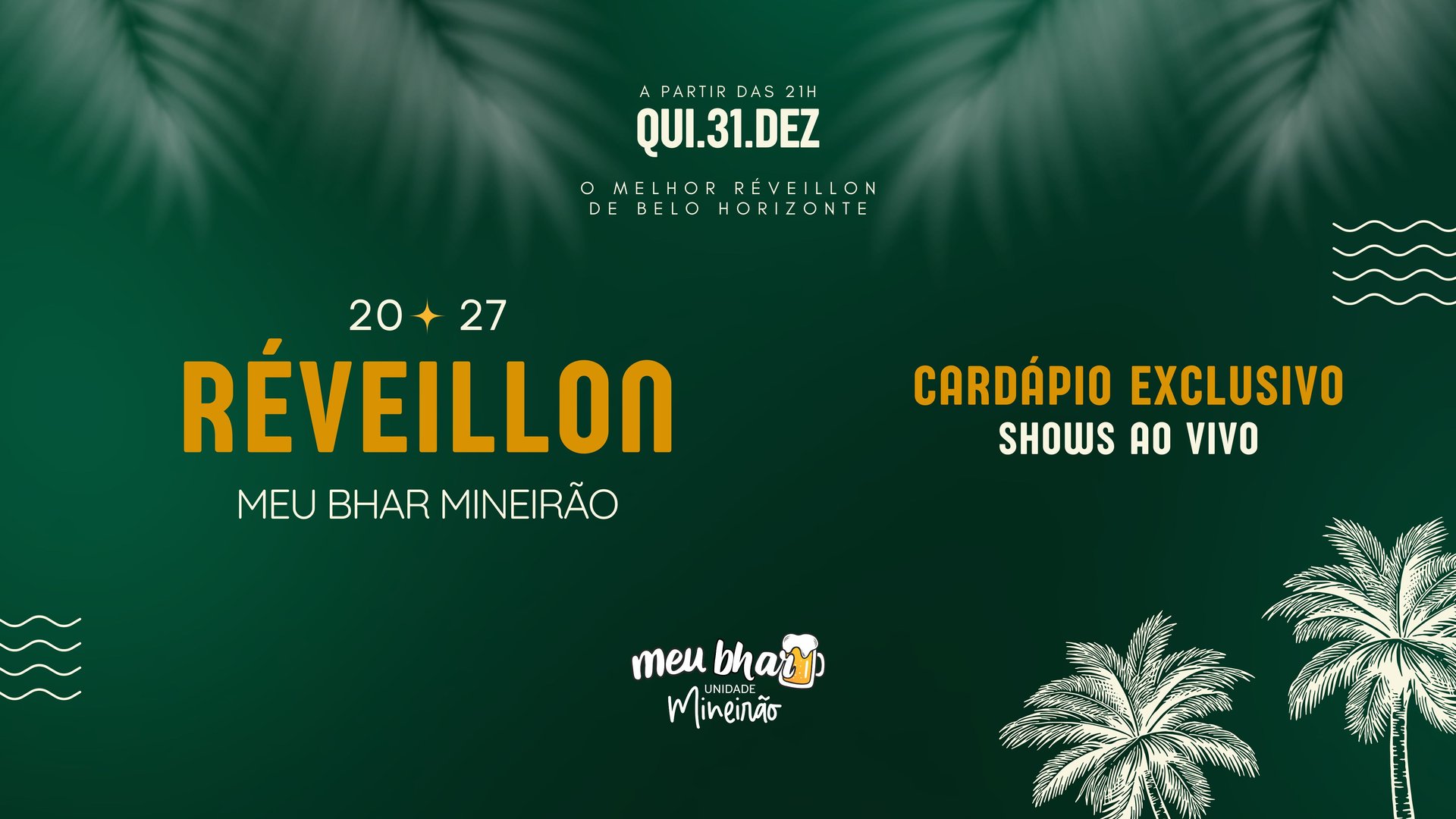 REVEILLON MEU BHAR MINEIRAO 2027